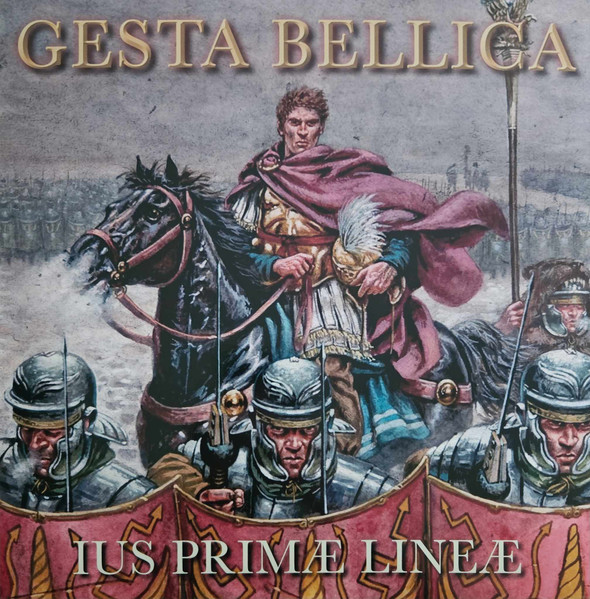 GESTA BELLICA - Ius Primae Lineae LP